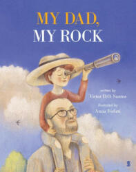 My Dad, My Rock - Anna Forlati (ISBN: 9781957363646)