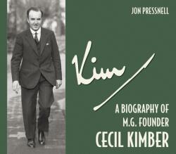 Kim: A Biography of MG Founder Cecil Kimber - "" (ISBN: 9781956309119)