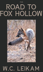 Road to Fox Hollow (ISBN: 9781955690072)