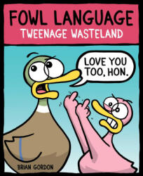 Fowl Language: Tweenage Wasteland (ISBN: 9781952126994)