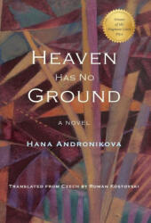 Heaven Has No Ground - Roman Kostovski (ISBN: 9781951508371)