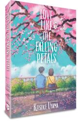 Love Like the Falling Petals (ISBN: 9781951038908)