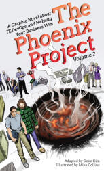 The Phoenix Project: A Graphic Novel about It, Devops, and Helping Your Business Win - Gene Kim, Mike Collins (ISBN: 9781950508921)