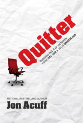 Quitter: Closing the Gap Between Your Day Job and Your Dream Job (ISBN: 9781936948994)