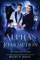 Alpha's Redemption- My Luna Has A Son (ISBN: 9781923138209)