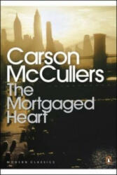 Mortgaged Heart - Carson McCullers (1985)