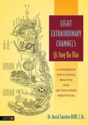 Eight Extraordinary Channels - Qi Jing Ba Mai - David Twicken (2013)