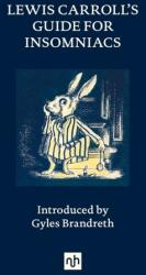Lewis Carroll's Guide for Insomniacs (ISBN: 9781912559596)