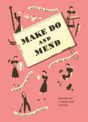 Make Do and Mend (ISBN: 9781912423699)