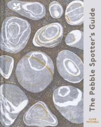 The Pebble Spotter's Guide - National Trust Edition (ISBN: 9781911657514)