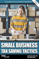 Small Business Tax Saving Tactics 2023/24: Tax Planning for Sole Traders & Partnerships - Nick Braun (ISBN: 9781911020899)