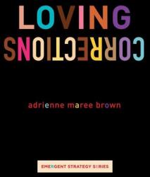 Loving Corrections - BROWN ADRIENNE MAREE (ISBN: 9781849355544)