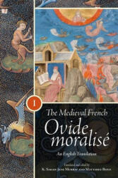 The Medieval French Ovide moralisé - An English Translation [3 volume set] - Matthieu Boyd, K. Sarah-jane Murray (ISBN: 9781843846536)