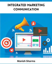 Integrated Marketing Communication (ISBN: 9781841802008)