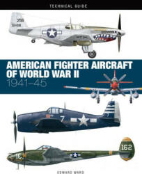 American Fighter Aircraft of World War II (ISBN: 9781838863265)