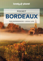 Bordeaux Pocket - Lonely Planet útikönyv - 2024 (ISBN: 9781838699888)