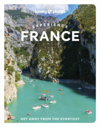 Franciaország útikönyv Lonely Planet Experience France angol 2024 (ISBN: 9781838694883)