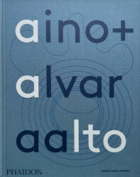Aino + Alvar Aalto: A Life Together (ISBN: 9781838666071)