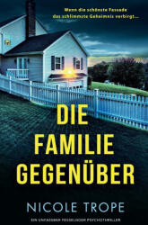 Die Familie gegenüber (ISBN: 9781837906598)