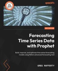 Forecasting Time Series Data with Prophet - Second Edition (ISBN: 9781837630417)