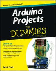 Arduino Projects For Dummies - Brock Craft (2013)