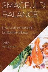 Smagfuld Balance: Lavt Natrium K (ISBN: 9781835509784)