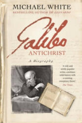 Galileo Antichrist - Michael White (2009)