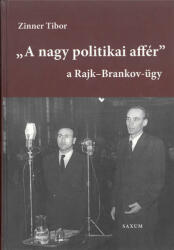 A nagy politikai affér, a Rajk-Brankov-ügy 1. (2013)