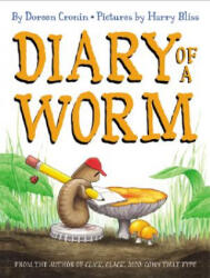 Diary of a Worm - Doreen Cronin, Harry Bliss (ISBN: 9780060001506)