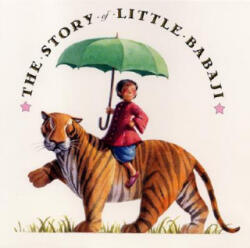The Story of Little Babaji - Helen Bannerman, Fred Marcellino (ISBN: 9780060080938)