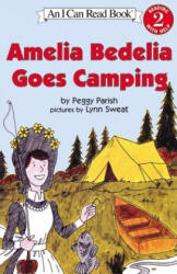 Amelia Bedelia Goes Camping - Peggy Parish, Lynn Sweat (ISBN: 9780060511067)