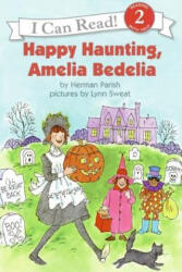 Happy Haunting, Amelia Bedelia - Herman Parish, Lynn Sweat (ISBN: 9780060518950)