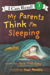 My Parents Think I'm Sleeping - Jack Prelutsky (ISBN: 9780060537227)