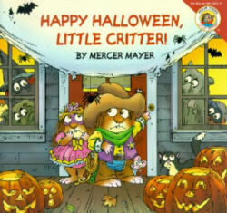 Happy Halloween, Little Critter! - Mercer Mayer (ISBN: 9780060539719)