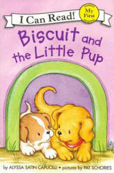 Biscuit and the Little Pup - Alyssa Satin Capucilli, Pat Schories (ISBN: 9780060741723)