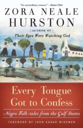 Every Tongue Got to Confess (ISBN: 9780060934545)