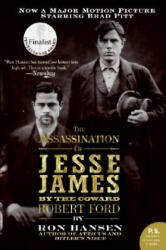 The Assassination of Jesse James by the Coward Robert Ford - Ron Hansen (ISBN: 9780061120190)