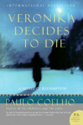 Veronika Decides to Die - Paulo Coelho, Margaret Jull Costa (ISBN: 9780061124266)