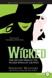 Gregory Maguire, Douglas Smith - Wicked - Gregory Maguire, Douglas Smith (ISBN: 9780061649424)