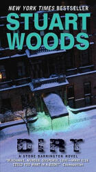 Stuart Woods - Dirt - Stuart Woods (ISBN: 9780061711923)