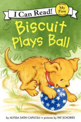 Biscuit Plays Ball - Alyssa Satin Capucilli, Pat Schories (ISBN: 9780061935022)