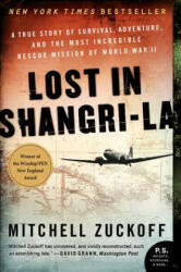 Lost in Shangri-La - Mitchell Zuckoff (ISBN: 9780061988356)