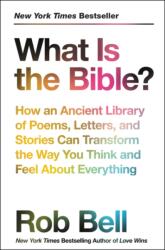What Is the Bible? (ISBN: 9780062194275)