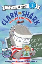 Clark the Shark and the Big Book Report (ISBN: 9780062279125)