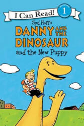 Danny and the Dinosaur and the New Puppy - Syd Hoff (ISBN: 9780062281524)