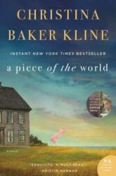 Piece of the World - Christina Baker Kline (ISBN: 9780062356277)