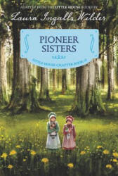 Pioneer Sisters - WILDER LAURA (ISBN: 9780062377104)