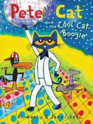 Pete the Cat and the Cool Cat Boogie - James Dean, James Dean (ISBN: 9780062404343)