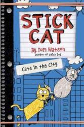 Stick Cat: Cats in the City (ISBN: 9780062411020)