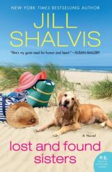Lost and Found Sisters - Jill Shalvis (ISBN: 9780062448118)